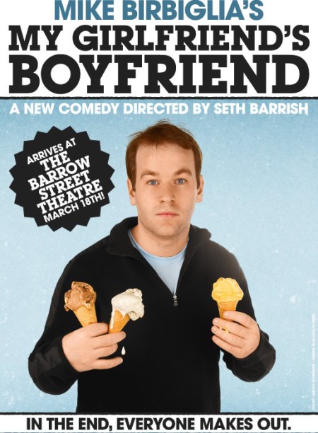 Mike Birbiglia:My Girlfriend's Boyfriend