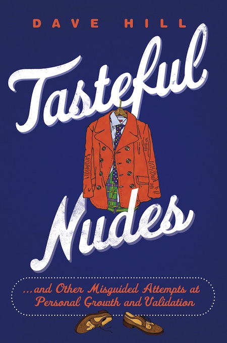 Dave Hill's Tasteful Nudes Dave Hill's Tasteful Nudes