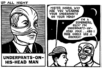 Michael Kupperman's Underpants-On-His-Head Man