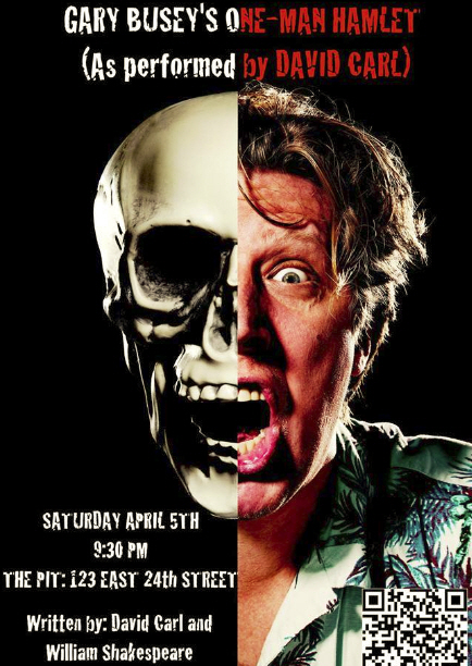 Gary Busey's One-Man Hamlet