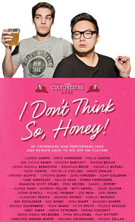 Las Culturistas Live: I Don't Think So, Honey