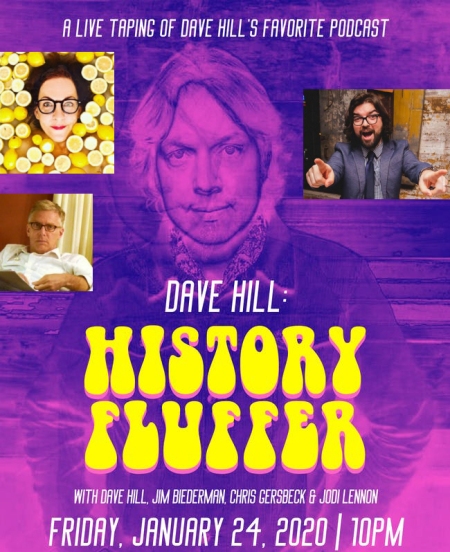 Dave Hill: "History Fluffer"