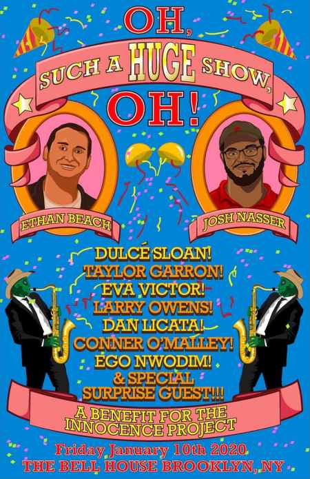 Oh, Such A HUGE Show, Oh!: A Benefit for The Innocence Project
