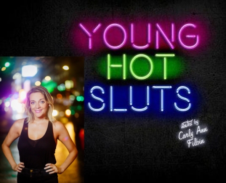 Carly Ann Filbin: "Young Hot Sluts"